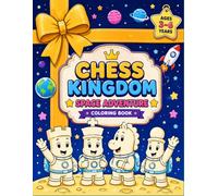 Chess Kingdom Space Adventure: A Magical Space Coloring Adventure