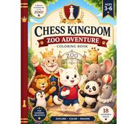 Chess Kingdom Zoo Adventure: A Story & Coloring Book for Kids Ages 3-6