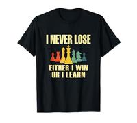 Chess Lovers' Quote: Either I Win or Learn T-Shirt