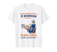 Chess Never Underestimate A Woman in Her Seventies T-Shirt