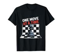 Chess One Move At a Time Chess Pieces Player Lover T-Shirt