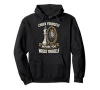 Chess Player Board Check Yourself Before You Wreck Yourself Pullover Hoodie