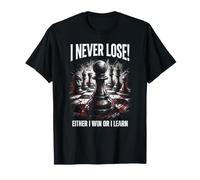 Chess Player Chess Board | I Never Lose T-Shirt