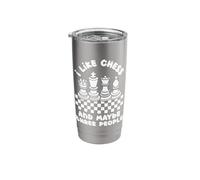 Chess Player - I Like Chess Maybe Three People - Chess Stainless Steel Insulated Tumbler
