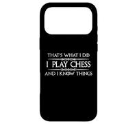 Chess Player | I Play Chess and I Know Things Funny Game Case for iPhone 17 Pro Max