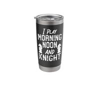 Chess Player Piece Vintage Knight I Play Morning Noon & Stainless Steel Insulated Tumbler
