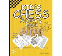 Chess Quest for Kids: A Beginner's adventure to becoming a Chess Prodigy: Chess Adventuresfor Kids: A fun way to teach a child the basics of this great game (Board games are Fun!)