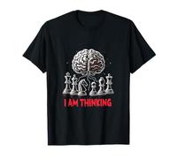 Chess Quote I Am Thinking Chess Lover T-Shirt