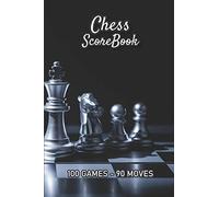 Chess Scorebook - 100 Games - 90 moves: Chess notation books | Chess recording book | 101 pages, 6"x9" | Chess notebook | Paperback | photo chess-board with silver chess pieces
