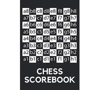 Chess Scorebook: The Chess Notation Journal With Prompts - Keep Track Of The Moves Taken In Each Game Of Chess