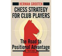Chess Strategy for Club Players