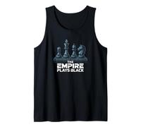 Chess The Empire Plays Black Power Move Strategy Game Win Tank Top