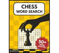 Chess Word Search: Strategy and Tactics to Train Your Brain 8.5x11 inches, 100 pages | 50+ Puzzles