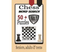 Chess Wordsearch: 50+ Puzzles | No.1 | Learn Chess words | through Word search puzzles | 6x9inches, 110 Pages] (Chess Wordsearch puzzle No.1 50+ Puzzles)