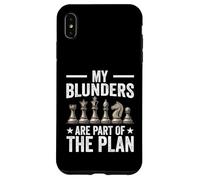 Chessmen Chess Characters - My Blunders Are Part Of The Plan Case for iPhone XS Max