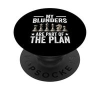 Chessmen Chess Characters - My Blunders Are Part Of The Plan PopSockets Adhesive PopGrip