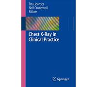 Chest X-Ray in Clinical Practice