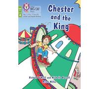 Chester and the King: Phase 4 Set 2 (Big Cat Phonics for Little Wandle Letters and Sounds Revised - Age 7+)