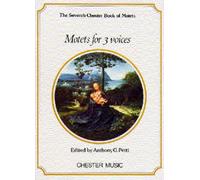 Chester Book Of Motets Vol 7: Motets For 3 Voices. Part