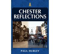 Chester Reflections