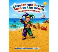 Chester the Jester Goes to the Beach