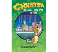 Chester the Scouse mouse with no nous