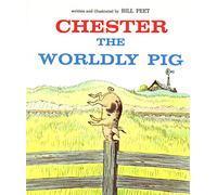 Chester, the Worldly Pig