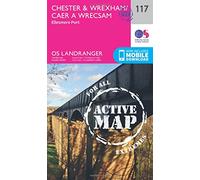 Chester & Wrexham/Wrecsam Map | Weatherproof | Ellesmere Port | Ordnance Survey | OS Landranger Active Map 117 | Wales | Walks | Cycling | Days Out | Maps | Adventure