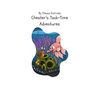 Chester's Tank-Time Adventures