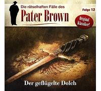 Chesterton, C.K. - Die Rätselhaften Fälle des Pater Brown - Folge 12