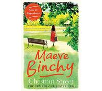 Chestnut Street by Binchy, Maeve (June 4, 2015) Paperback