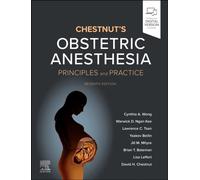 Chestnut's Obstetric Anesthesia : Principles and Practice