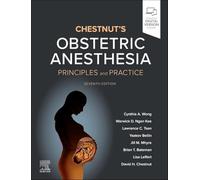 Chestnut's Obstetric Anesthesia: Principles and Practice