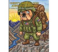 Chesty the Bulldog Joins the Marines: A Coloring Book for Leathernecks and Devil Dogs (Military Menagerie)
