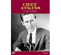 Chet Atkins: A Life In Music [DVD]