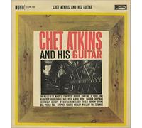 Chet Atkins - Chet Atkins And His Guitar