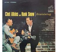 CHET ATKINS & HANK SNOW - reminiscing (RCA 2952 LP)