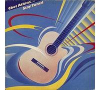 Chet Atkins / Stay Tuned