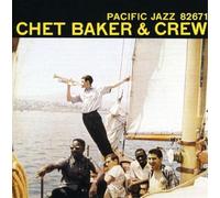 Chet Baker And Crew