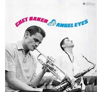 Chet Baker - Angel Eyes Packaging. Photographs By William Claxton)