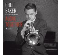 Chet Baker/Bill Evans : Alone Together VINYL 12" Album (Gatefold Cover) (2016)