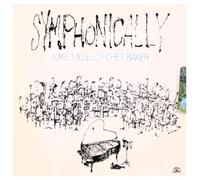Chet Baker - Chet Baker / Mike Melillo: Symphonically [CD]