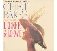 Chet Baker | Chet Baker Plays The Best Of Lerner And Loewe |