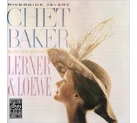 Chet Baker - Chet Baker Plays the Best of Lerner and Loewe