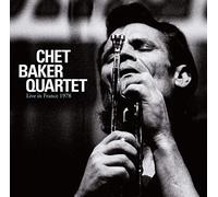 Chet Baker - Chet Baker Quartet Live in France 1978