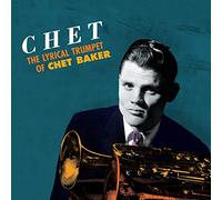 Chet Baker - Chet: The Lyrical Trumpet of Chet Baker