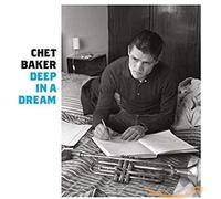 Chet Baker - Deep In A Dream