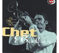 Chet Baker – Great Moments With – Timeless