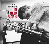 Chet Baker - In New York (5 Bonus Tracks, Photographs by William Claxton) - CD - 2018
