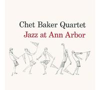 Chet Baker - Jazz at Ann Arbor